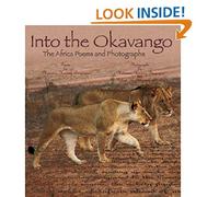 Into the Okavango: The Africa Poems and Photographs