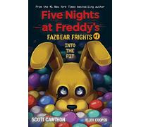 Into the Pit (Five Nights at Freddy's: Fazbear Frights #1)