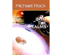 Into the realms: 1 (The Refinery Series)