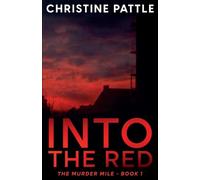 Into The Red: 1 (The Murder Mile)