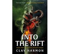 Into The Rift (The Rift Walker Series)