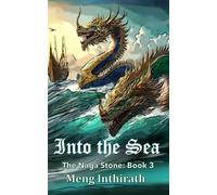 Into the Sea (The Naga Stone)