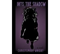 Into the Shadow