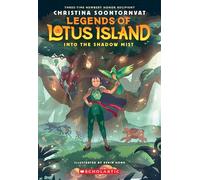 Into the Shadow Mist (Legends of Lotus Island #2): Volume 2