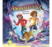 Into the Shadows: 1 (Anomalies 53, 1)