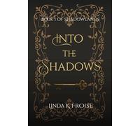 Into the Shadows (Shadowlands)