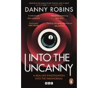 Into The Uncanny (ebook)