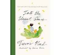 Into the Uncut Grass