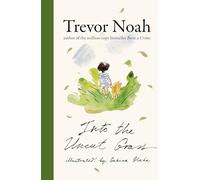 Into the uncut grass: The instant New York Times bestseller