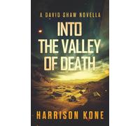 Into the Valley of Death (David Shaw)
