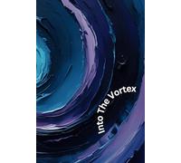 Into the Vortex - Lined Journal | 120 Pages | 6" x 9"