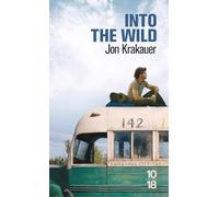 Into the Wild: Voyage au bout de la solitude