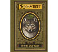 Into The Wild Woods: Rookscroft - Book Three: 3