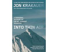 Into Thin Air: A Personal Account of the Mount Everest Disaster [Idioma Inglés]