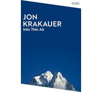 Into Thin Air: by Jon Krakauer (Picador Collection)
