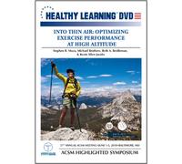 Into Thin Air: Optimizing Exercise Performance At High Altitude