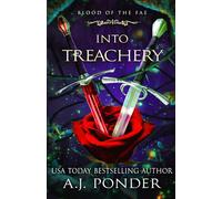 Into Treachery: 4 (Blood of the Fae)