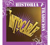 Intocable - Intocable: Historia Y Tradicion