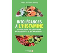 Intolérances à l'histamine: Comprendre les symptômes, les diagnostics et les traitements