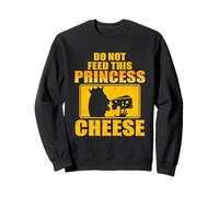 Intolerancia A La Lactosa Do Not Feed This Princess Cheese Sudadera