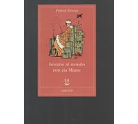 Intorno al mondo con zia Mame (Fabula)