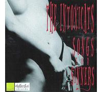 Intoxicats - Songs for Sinners