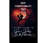 INTP Compatibility Test: Guide in Dating, Love, and Relationships