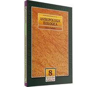 Intr. Antropologia Teologica. 8 (Introducción al estudio de la Teología)