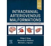 Malformaciones arteriovenosas intracraneales – Aspectos esenciales para pacientes y profesionales