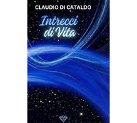 INTRECCI DI VITA: Un viaggio attraverso le straordinarie correlazioni della vita