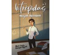 INTRÉPIDAS Nº 1: Nº1. Maryam Mirzakhani