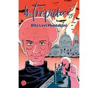 INTRÉPIDAS Nº 2: Nº2. Rita Levi Montalcini