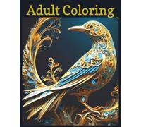 Intricate Coloring Book: Coloring Book for Adults, Intricate, Birds, Peacocks, Owls, Parrots | 8x10 inches, 25 pages | Gifts for Birthdays, Christmas, Thanksgiving and more