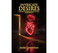 Intricate Desires: Exposing the Unseen Realities of Lust, Greed, and Lies