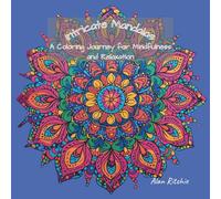 Intricate Mandalas: A Coloring Journey for Mindfulness and Relaxation: 50 Detailed Designs to Soothe Stress and Inspire Creativity (The Intricate Mandala Coloring Collection)