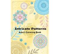 Intricate Patterns: Adult Coloring Book
