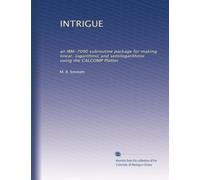 INTRIGUE: an IBM-7090 subroutine package for making linear, logarithmic and semilogarithmic using the CALCOMP Plotter
