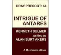 Intrigue Of Antares (ebook)
