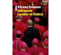 Intrigues I Poder Al Vaticà