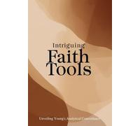 Intriguing Faith Tools: Unveiling Young's Analytical Concordance
