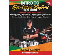 Intro To Afro-Cuban Rhythms For The Drum Set