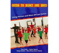 Intro to Dance for Boys: Using Horton and West African Dance [USA] [DVD]