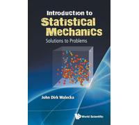 INTROD TO STAT MECHANICS-PROB & SOLNS: SOLUTIONS TO PROBLEMS