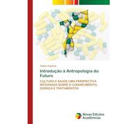 Introdução à Antropologia do Futuro
