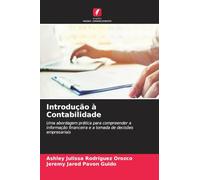 Introdução à Contabilidade: Uma abordagem prática para compreender a informação financeira e a tomada de decisões empresariais