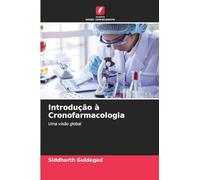 Introdução à Cronofarmacologia: Uma visão global