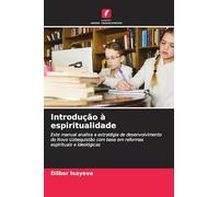 Introdução à espiritualidade: Este manual analisa a estratégia de desenvolvimento do Novo Uzbequistão com base em reformas espirituais e ideológicas