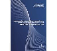 Introduçao Á Estatística Paramétrica Para Ciencias Do Desporto C Om Ex