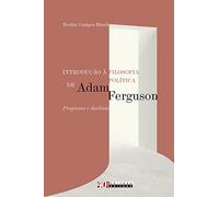 introducao a filosofia politica de adam ferguson progres