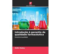 Introdução à garantia de qualidade farmacêutica: Garantia de qualidade